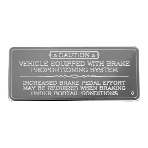 Rockwood Kenworth stainless steel “Brake Proportioning” statement plate